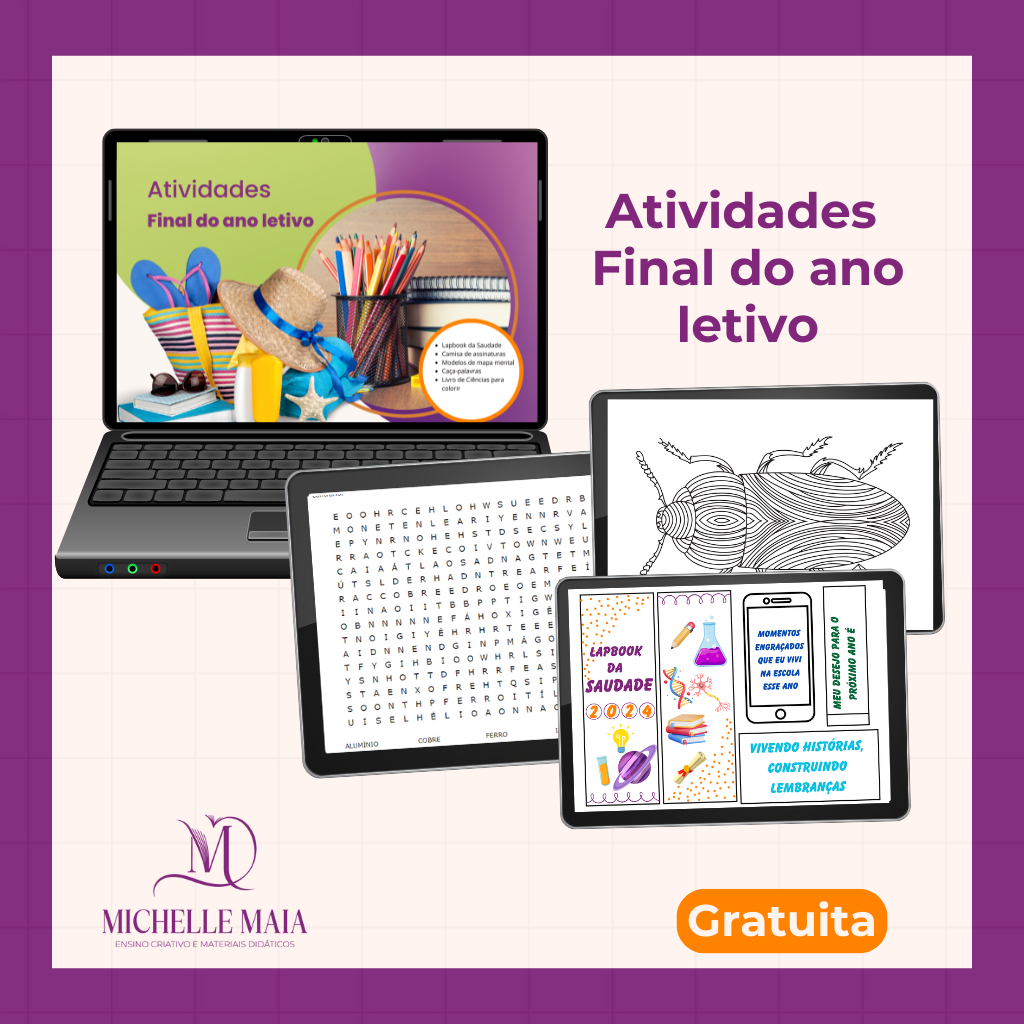 Atividades para o final do ano letivo - Prof. Michelle Maia